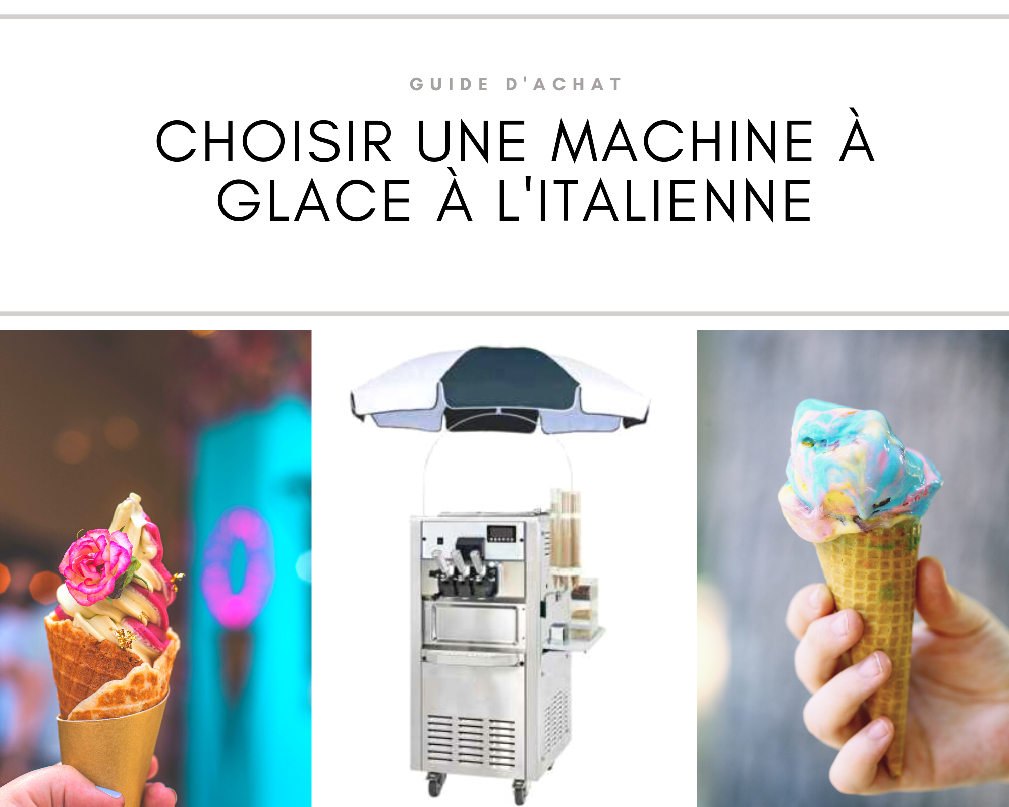 choisir machine à glace à l'italienne